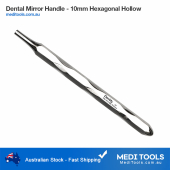 Dental Mirror Handle - 10mm Hexagonal Hollow