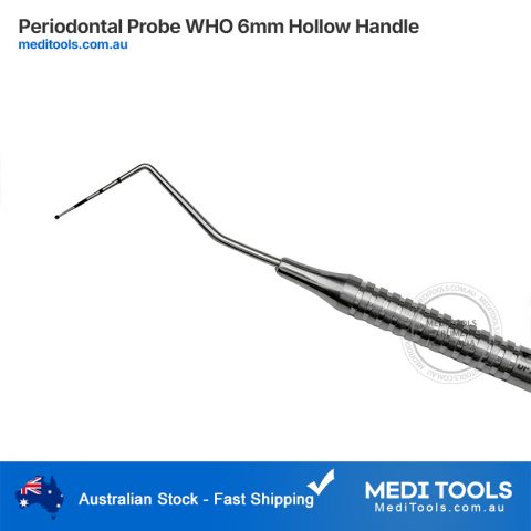 WHO Periodontal Probe with Ball Tip 6mm Hollow Handle